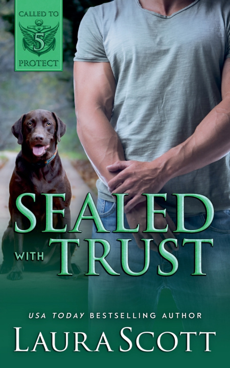 Knjiga Sealed with Trust Laura Scott