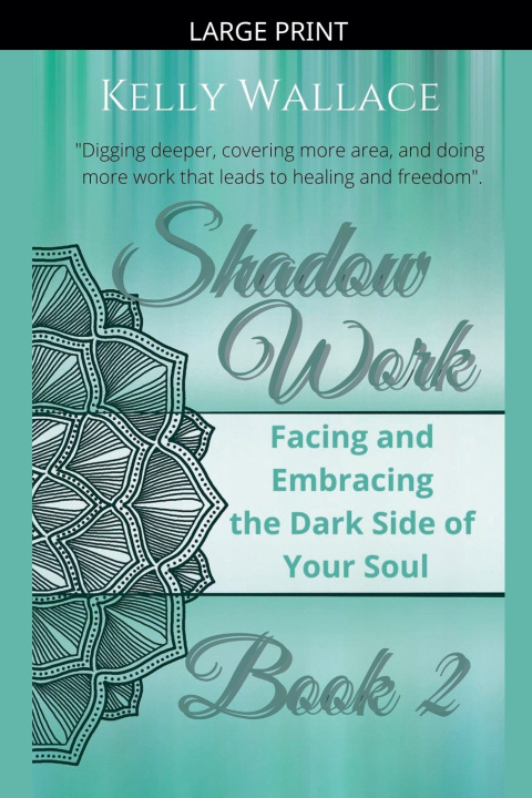Kniha Shadow Work Book 2 Kelly Wallace