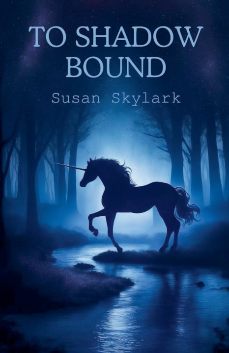 Kniha To Shadow Bound Susan Skylark