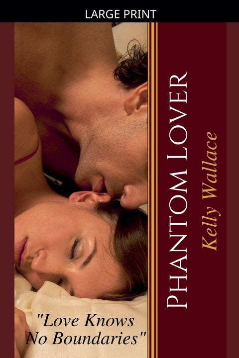 Kniha Phantom Lover Kelly Wallace