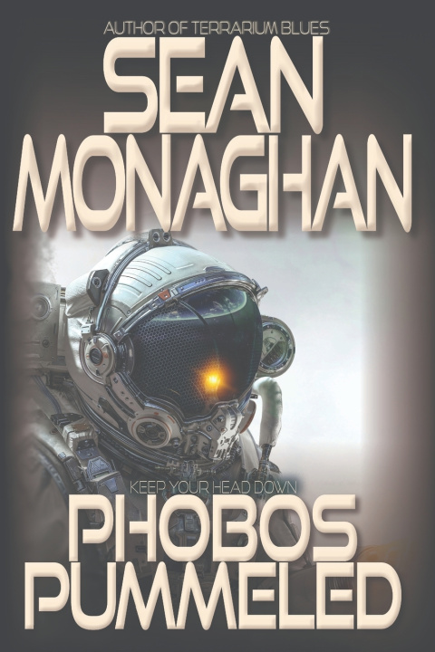 Kniha Phobos Pummeled Sean Monaghan