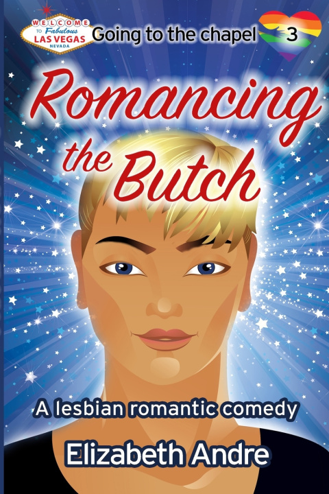 Knjiga Romancing the Butch Elizabeth Andre