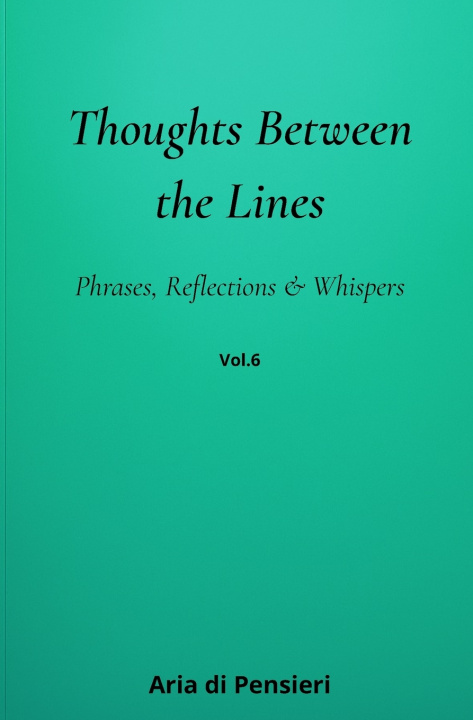 Boek Thoughts Between the Lines Vol. 6 Aria Di Pensieri