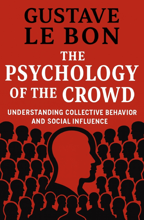 Livro The Psychology of The Crowd Gustave Le Bon