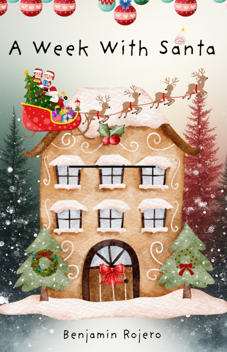 Kniha A Week With Santa Benjamin Rojero