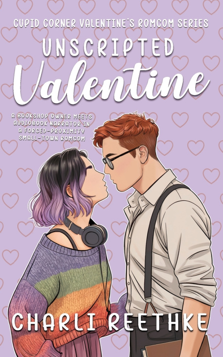 Knjiga Unscripted Valentine Charli Reethke