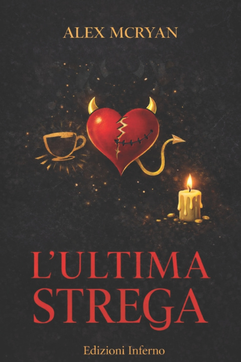 Knjiga L'ULTIMA STREGA Alex McRyan