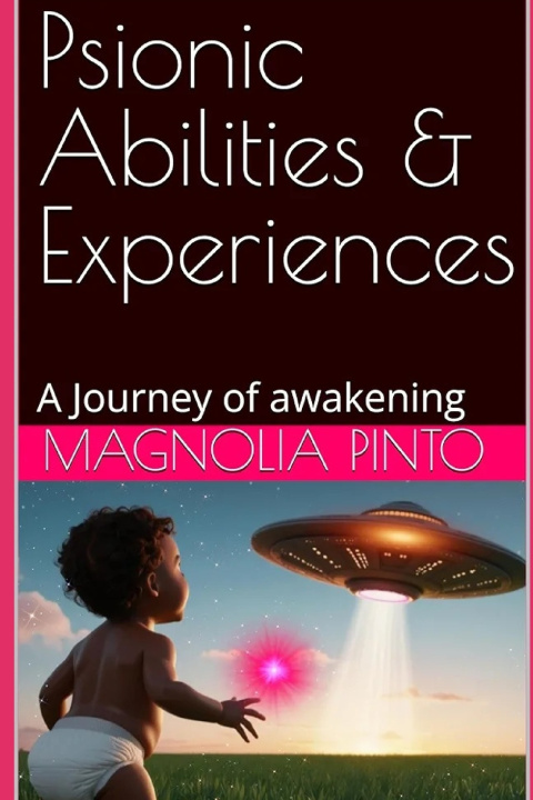 Knjiga Psionic Abilities & Experiences Magnolia Pinto