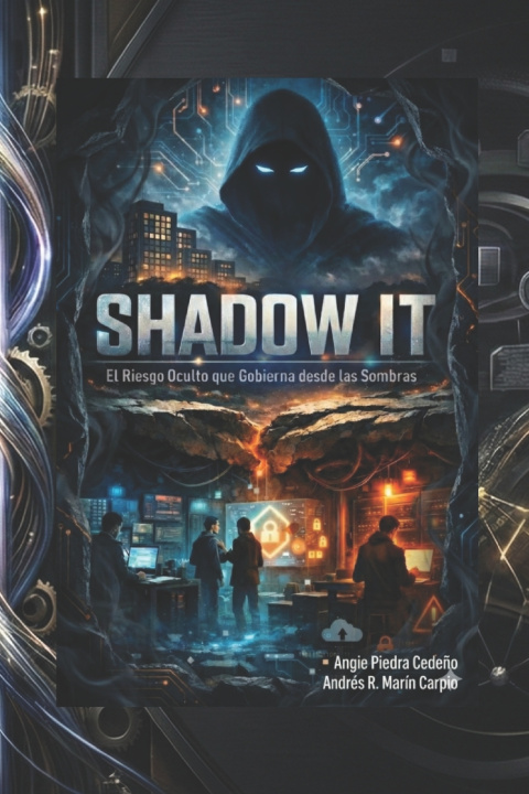 Kniha SHADOW IT Andrés R. Marín Carpio