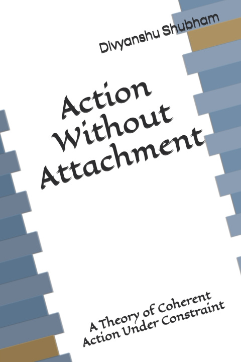 Kniha Action Without Attachment Divyanshu Shubham