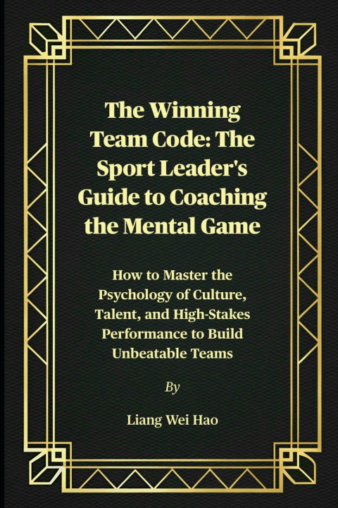 Kniha The Winning Team Code Liang Wei Hao