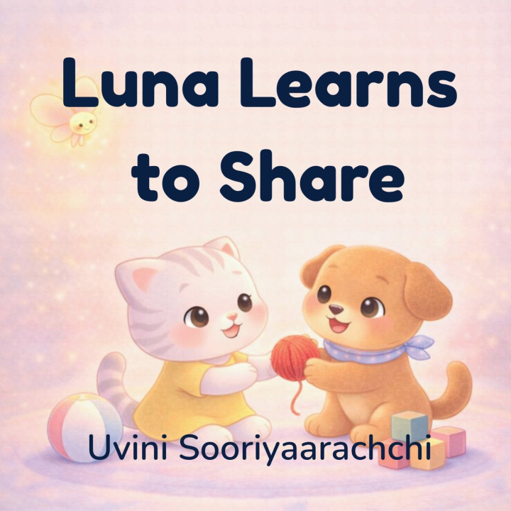Kniha Luna Learns to Share Uvini Sooriyaarachchi