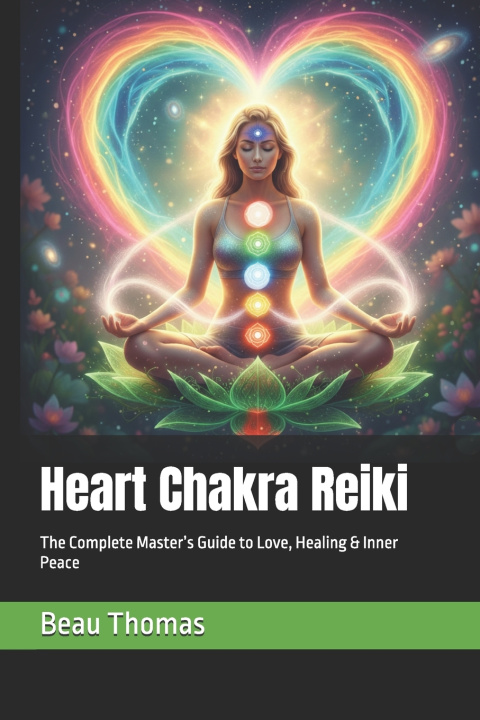 Kniha Heart Chakra Reiki Beau James Thomas