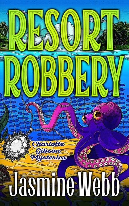 Kniha Resort Robbery Jasmine Webb
