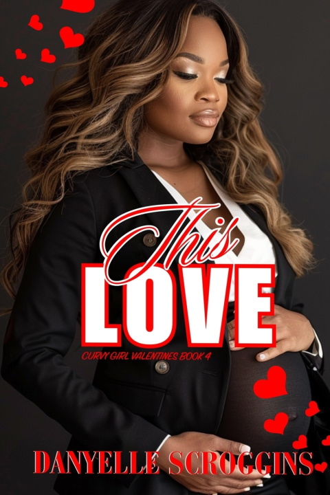 Kniha This Love Danyelle Scroggins