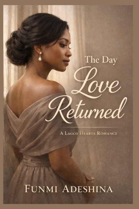 Knjiga The Day Love Returned Funmi Adeshina