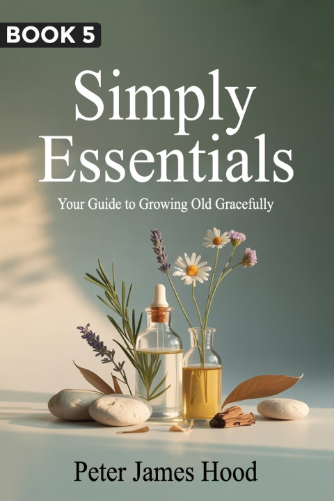 Kniha Simply Essentials Peter James Hood