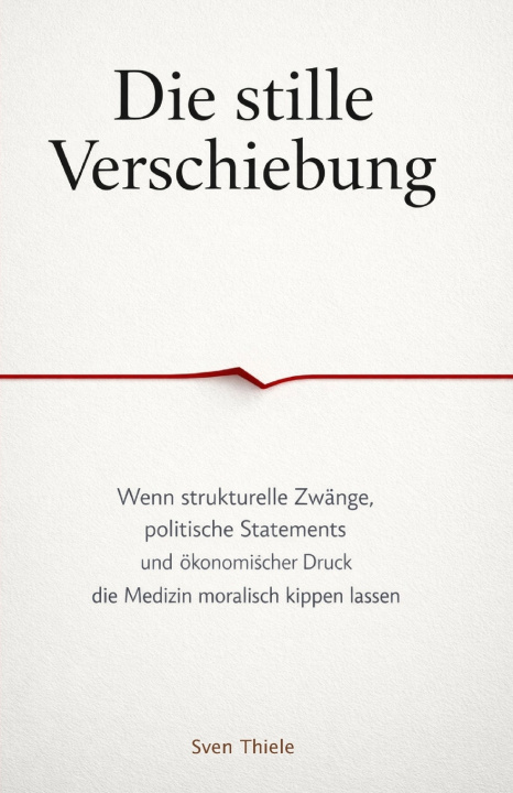 Knjiga Die stille Verschiebung Sven Thiele