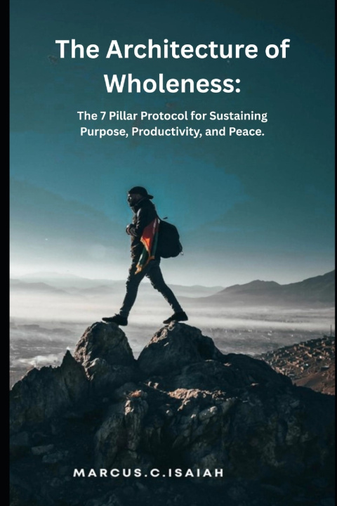 Knjiga The Architecture of Wholeness. Isaiah C. Marcus
