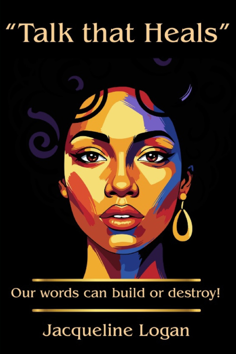 Kniha "Talk that Heals" Jacqueline Logan