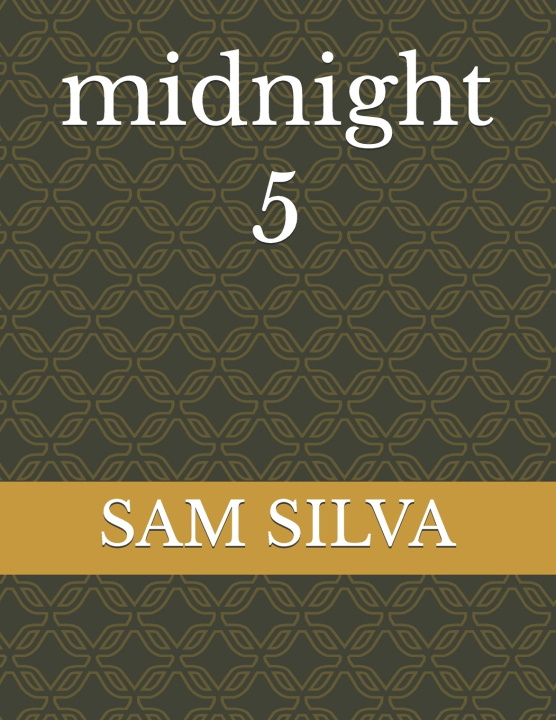Knjiga midnight 5 SAM SILVA