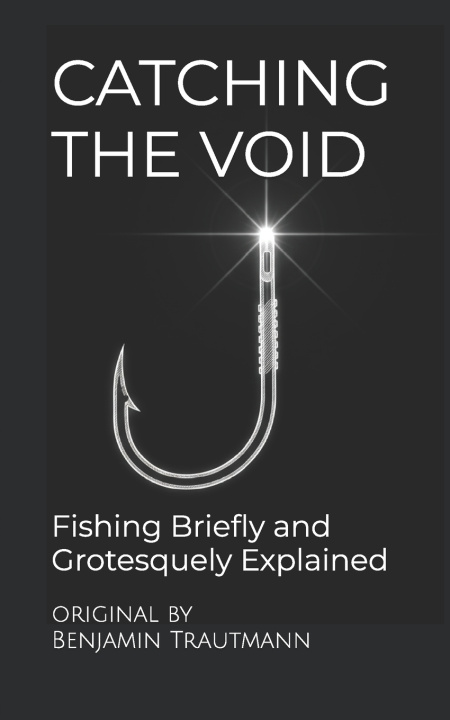 Kniha CATCHING THE VOID Benjamin Trautmann