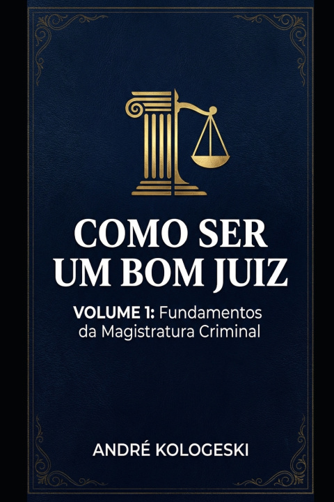 Книга COMO SER UM BOM JUIZ ANDRE KOLOGESKI