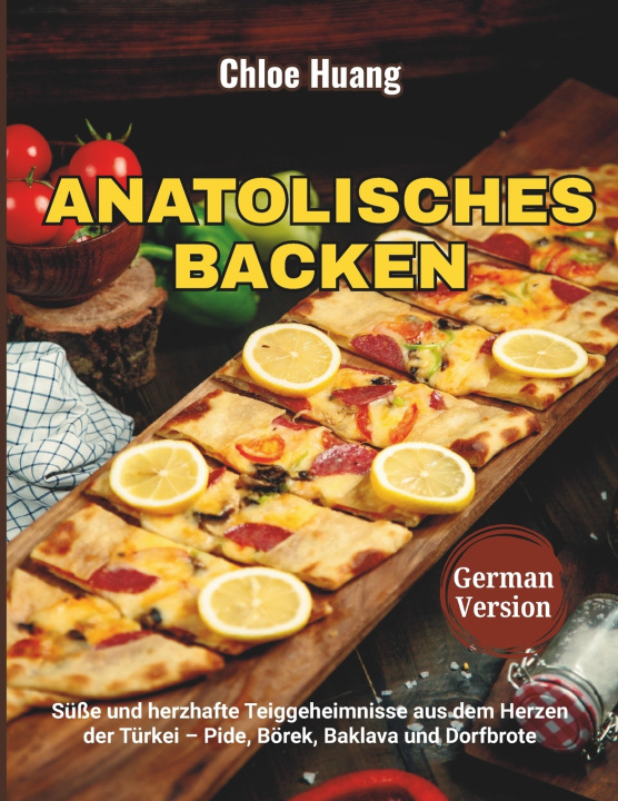 Knjiga Anatolisches Backen Chloé Huang