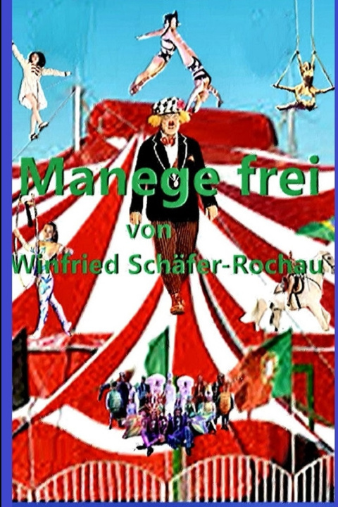 Knjiga Manege frei Winfried Schäfer-Rochau