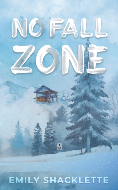 Kniha No Fall Zone Emily Shacklette