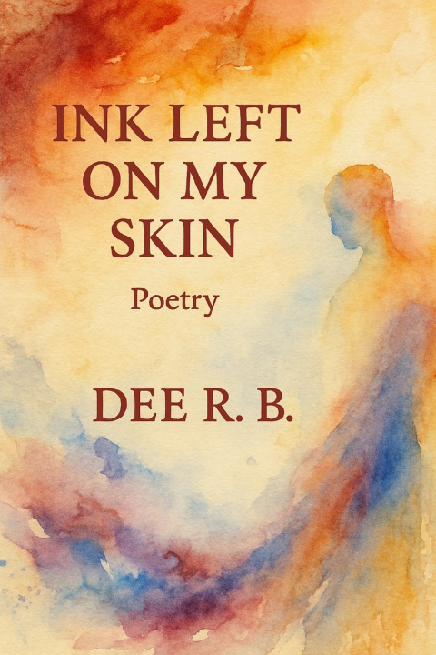Kniha Ink Left on my Skin Dee R B