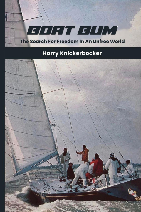 Knjiga Boat Bum Harry Knickerbocker