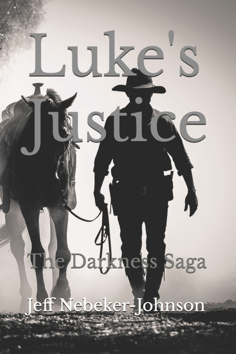 Knjiga Luke's Justice Jeff Nebeker-Johnson