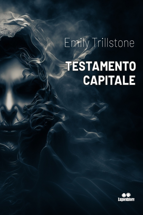 Kniha Testamento Capitale Emily Trillstone