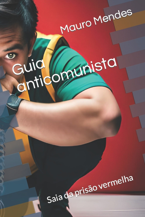 Knjiga Guia anticomunista Mauro Antônio Mendes