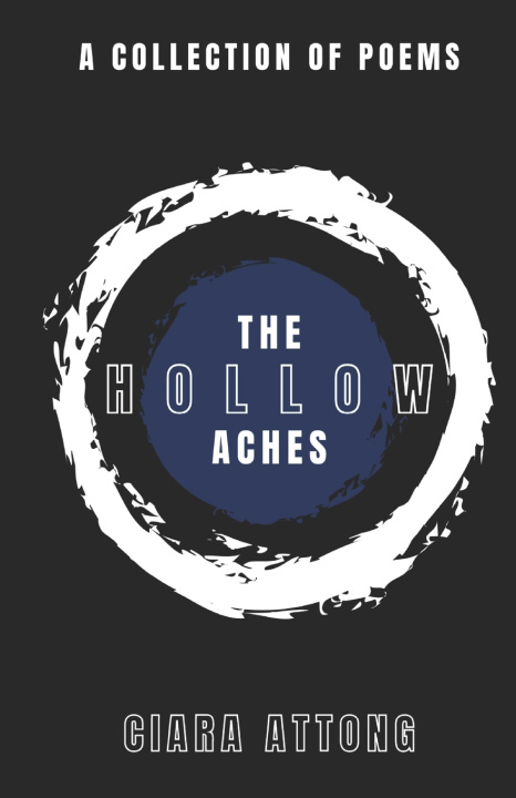 Kniha The Hollow Aches Ciara Attong