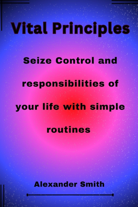 Kniha Vital Principles Alexander Smith
