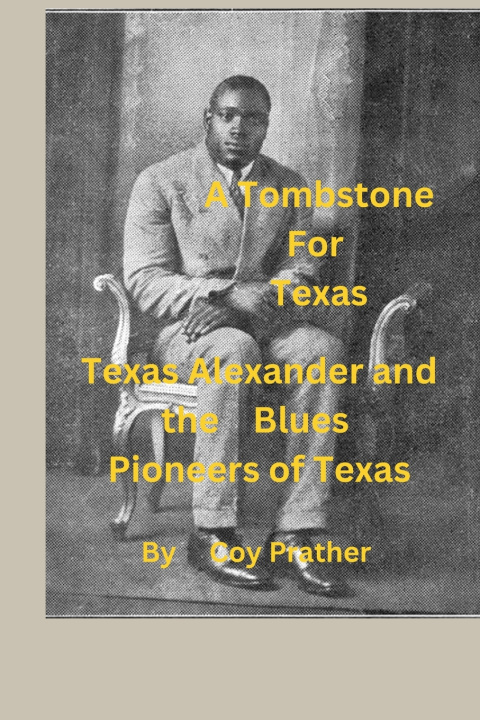 Knjiga A Tombstone for Texas Coy Mac Prather