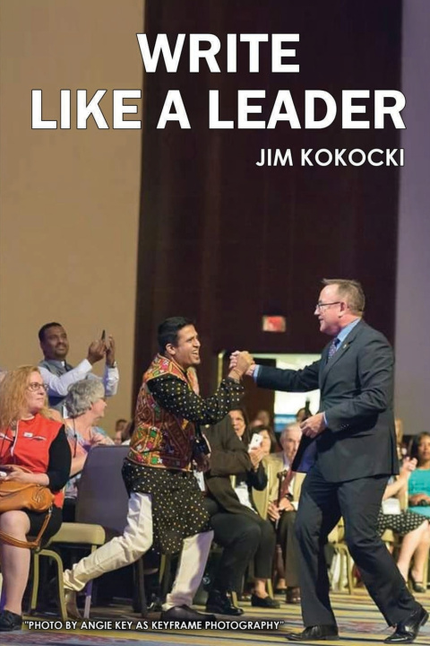 Kniha Write Like A Leader Jim Kokocki