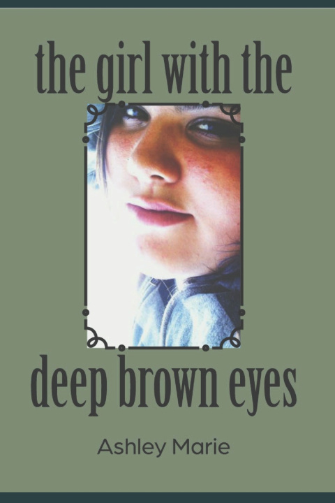 Knjiga the girl with the deep brown eyes Ashley Marie