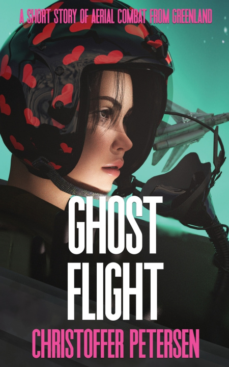 Kniha Ghost Flight Christoffer Petersen