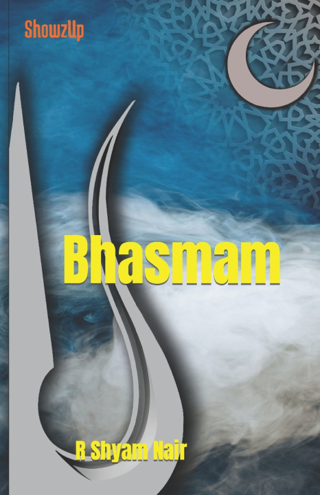 Kniha Bhasmam R Shyam Nair