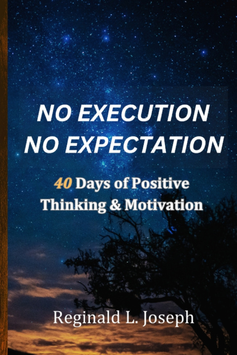 Kniha No Execution No Expectation Reginald Joseph