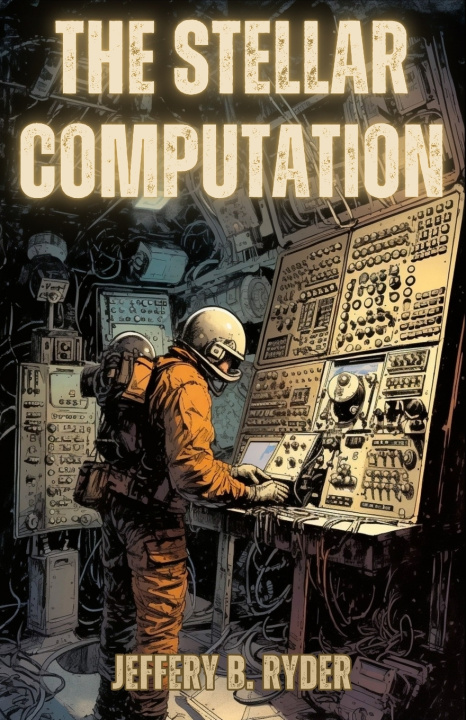Kniha The Stellar Computation Jeffery B. Ryder