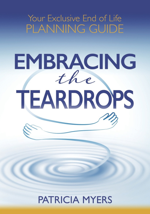Libro Embracing the Teardrops Patricia Myers