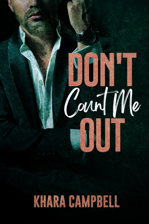 Buch Don't Count Me Out Khara Campbell