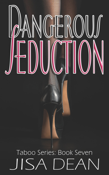 Kniha Dangerous Seduction Jisa Dean
