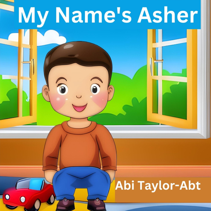Kniha My Name's Asher Abi Taylor-Abt