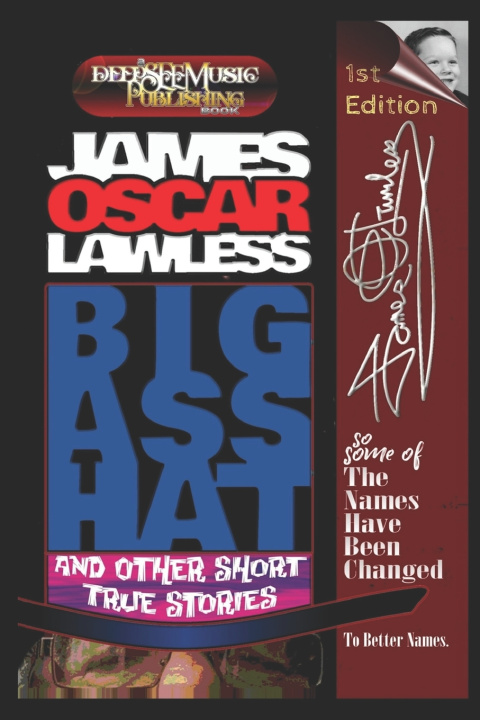 Knjiga BIG ASS HAT James Oscar Lawless