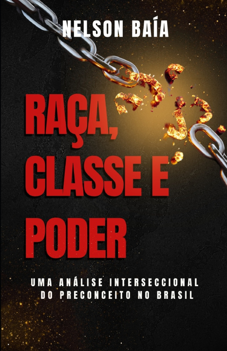 Kniha Raça, Classe e Poder Nelson Baía